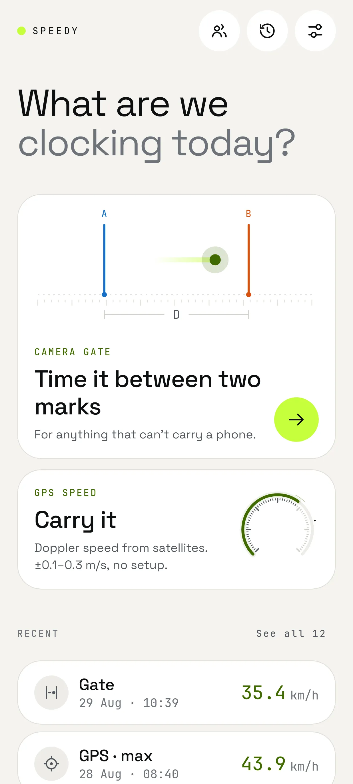 Speedy home screen with camera gate and GPS speed modes